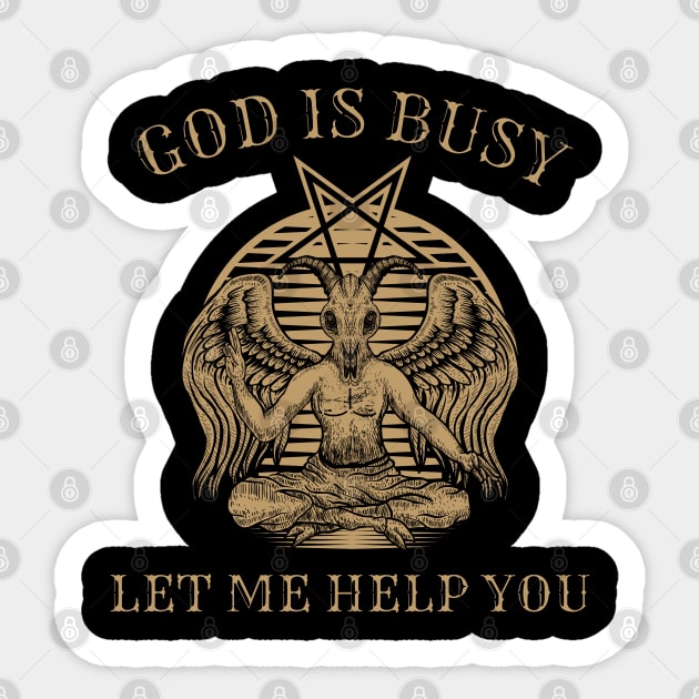 Gods busy let me help you Sticker by Freaky Designer